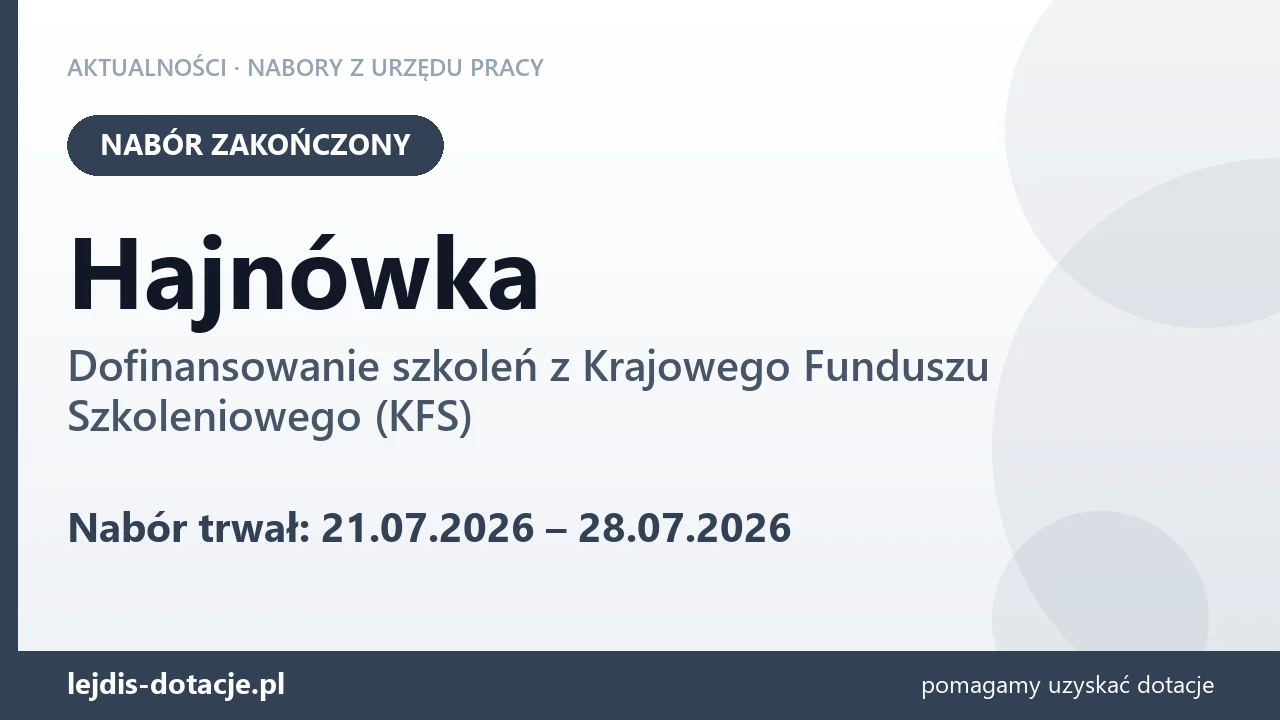 Hajnówka: nabór na dofinansowanie szkoleń z KFS zakończony (28 lipca 2026)