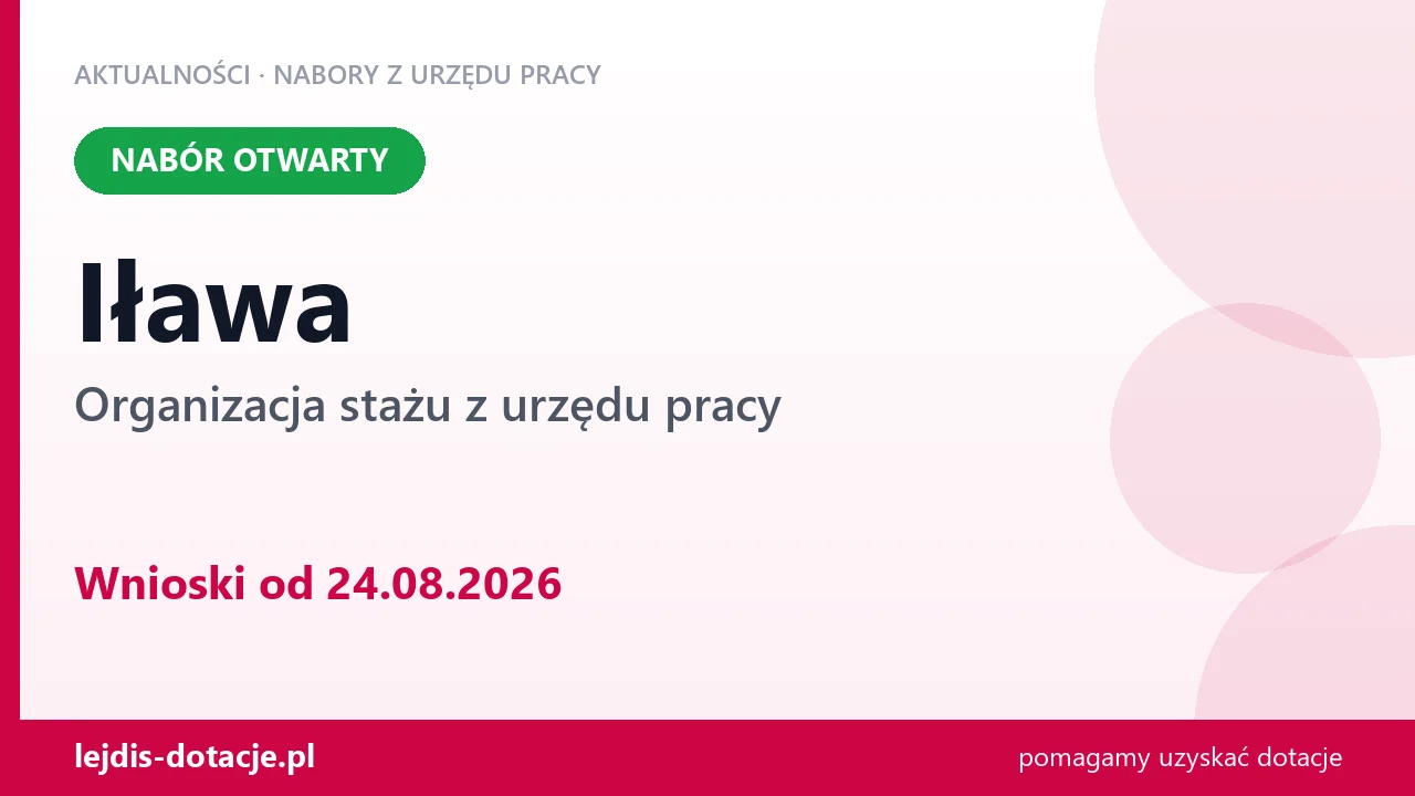 Iława: trwa nabór na organizację stażu (24 sierpnia 2026)