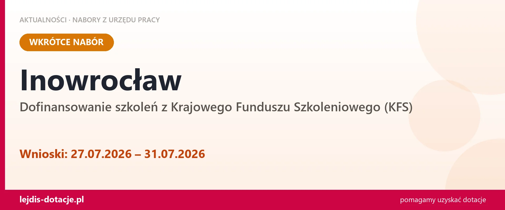 Inowrocław: od 27.07.2026 rusza nabór na dofinansowanie szkoleń z KFS (27 lipca 2026)