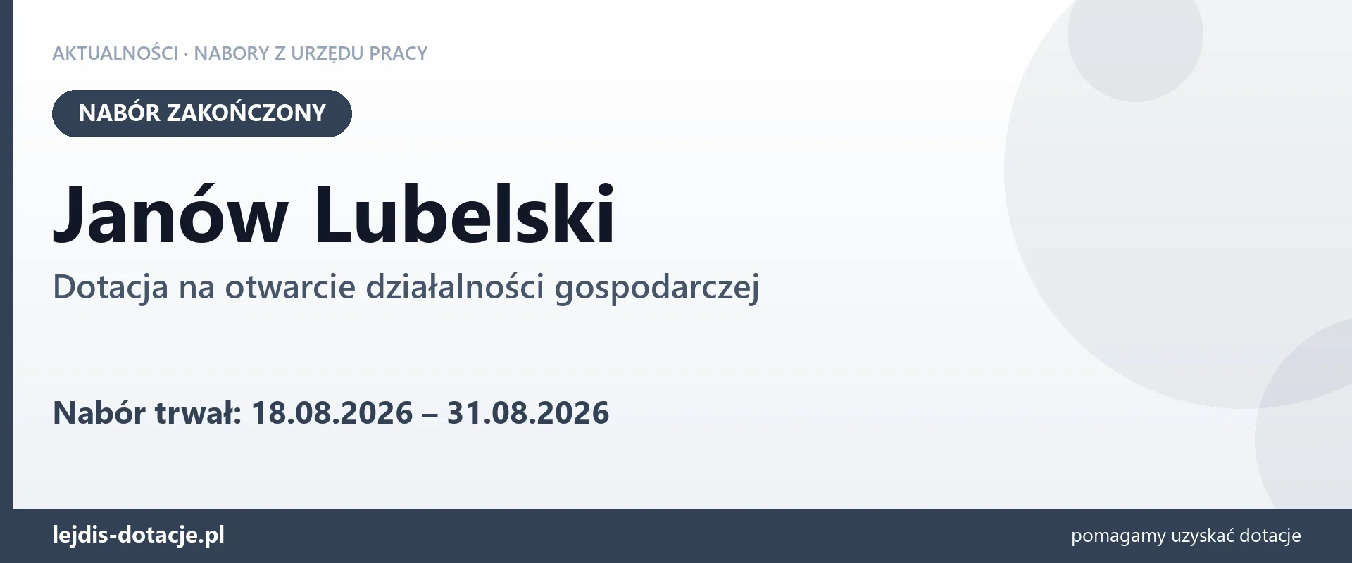 Janów Lubelski: nabór na dotację na otwarcie działalności gospodarczej zakończony (31 sierpnia 2026)