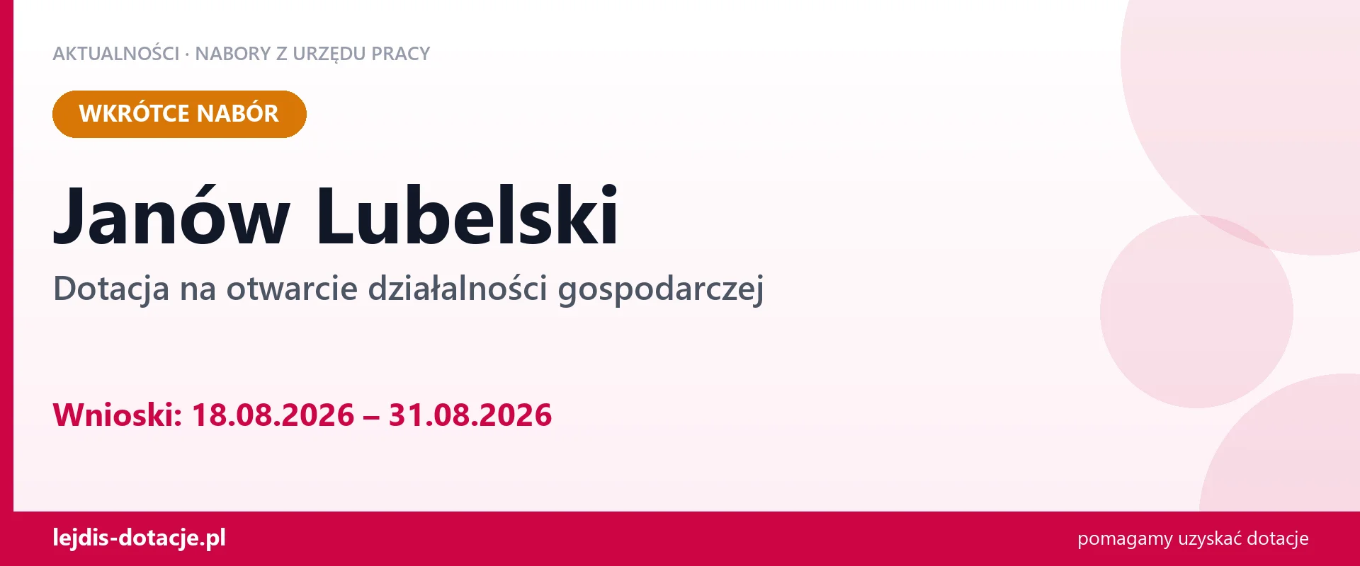 Janów Lubelski: od 18.08.2026 rusza nabór na dotację na otwarcie działalności gospodarczej (18 sierpnia 2026)