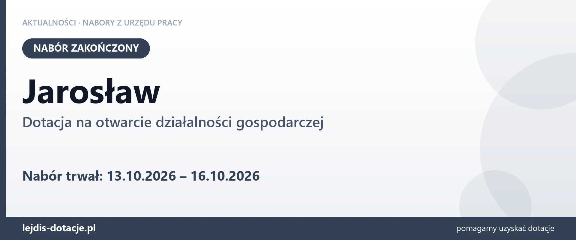 Jarosław: nabór na dotację na otwarcie działalności gospodarczej zakończony (16 października 2026)