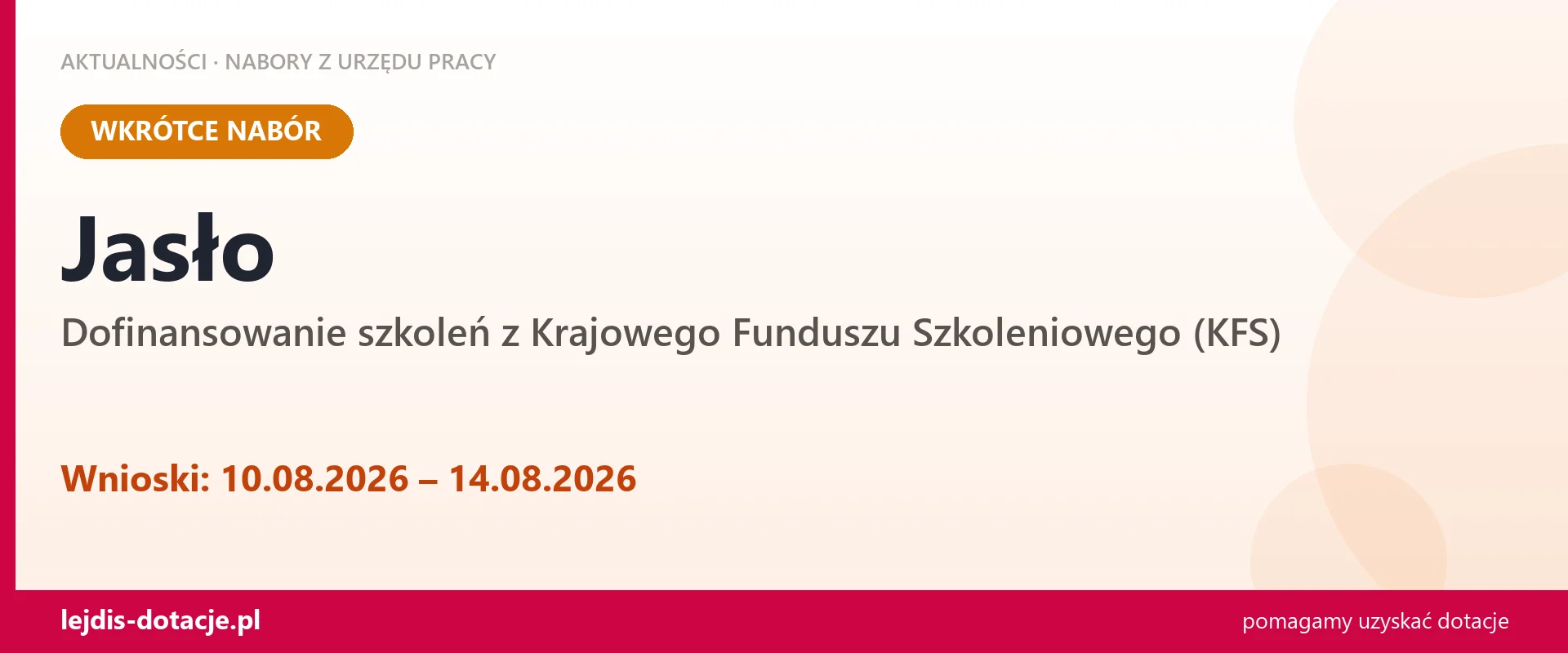 Jasło: od 10.08.2026 rusza nabór na dofinansowanie szkoleń z KFS (10 sierpnia 2026)