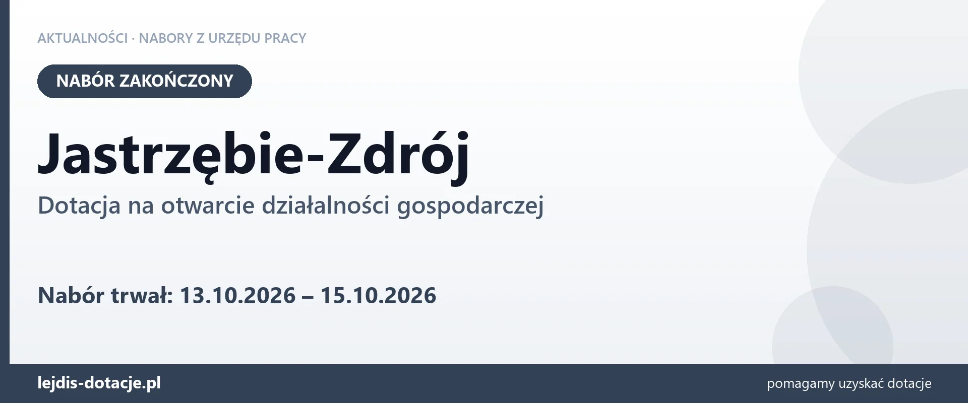 Jastrzębie-Zdrój: nabór na dotację na otwarcie działalności gospodarczej zakończony (15 października 2026)