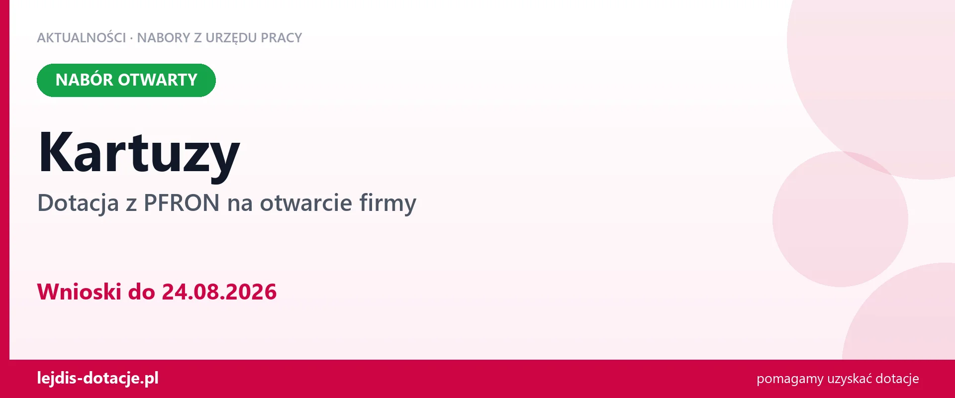 Kartuzy: trwa nabór na dotację z PFRON na otwarcie firmy (24 sierpnia 2026)