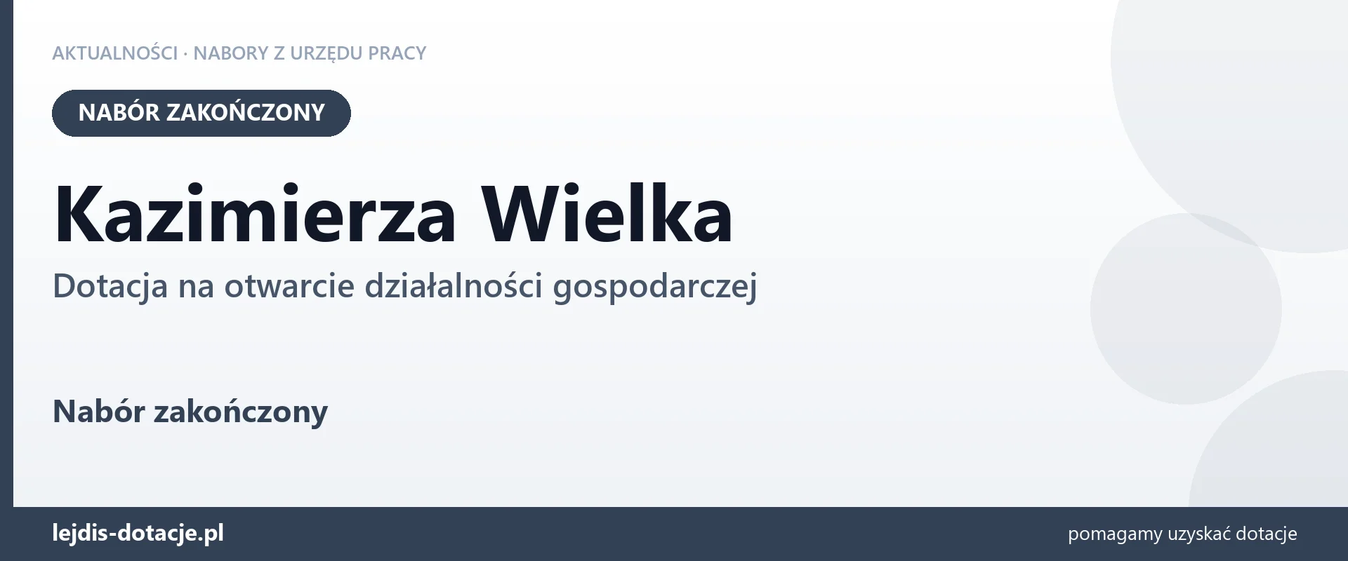 Kazimierza Wielka: nabór na dotację na otwarcie działalności gospodarczej zakończony (28 września 2026)