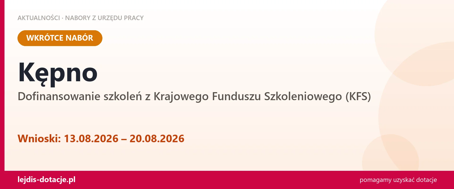 Kępno: od 13.08.2026 rusza nabór na dofinansowanie szkoleń z KFS (13 sierpnia 2026)