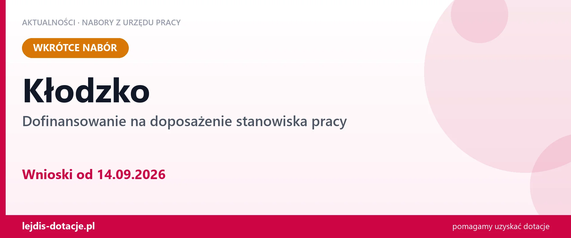 Kłodzko: od 14.09.2026 rusza nabór na dofinansowanie na doposażenie stanowiska pracy (14 września 2026)