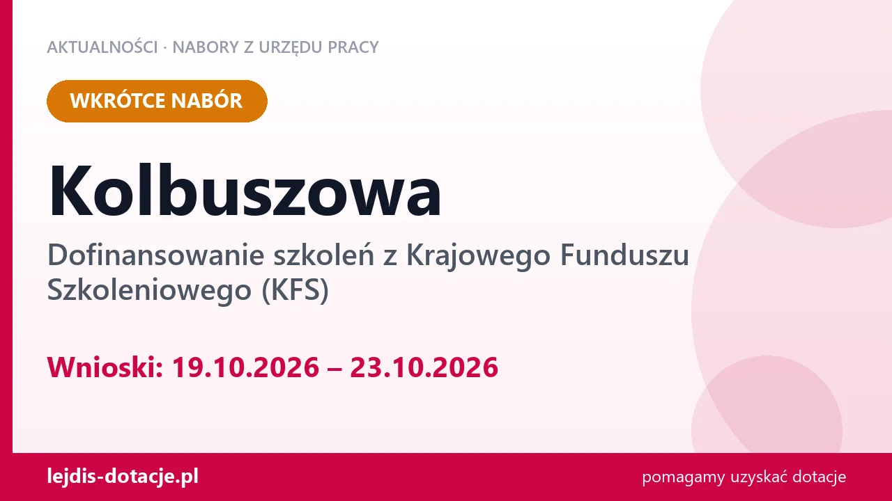 Kolbuszowa: od 19.10.2026 rusza nabór na dofinansowanie szkoleń z KFS (19 października 2026)