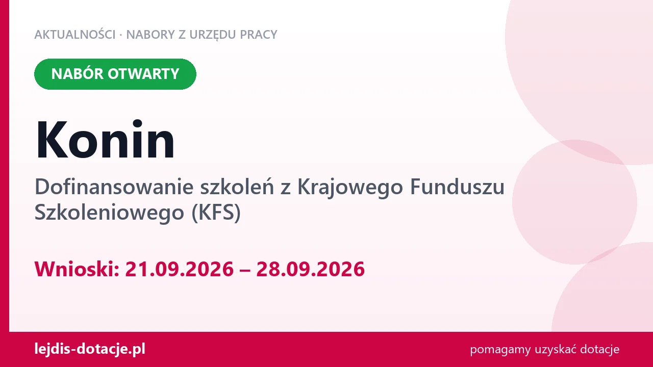 Konin: trwa nabór na dofinansowanie szkoleń z KFS (21 września 2026)