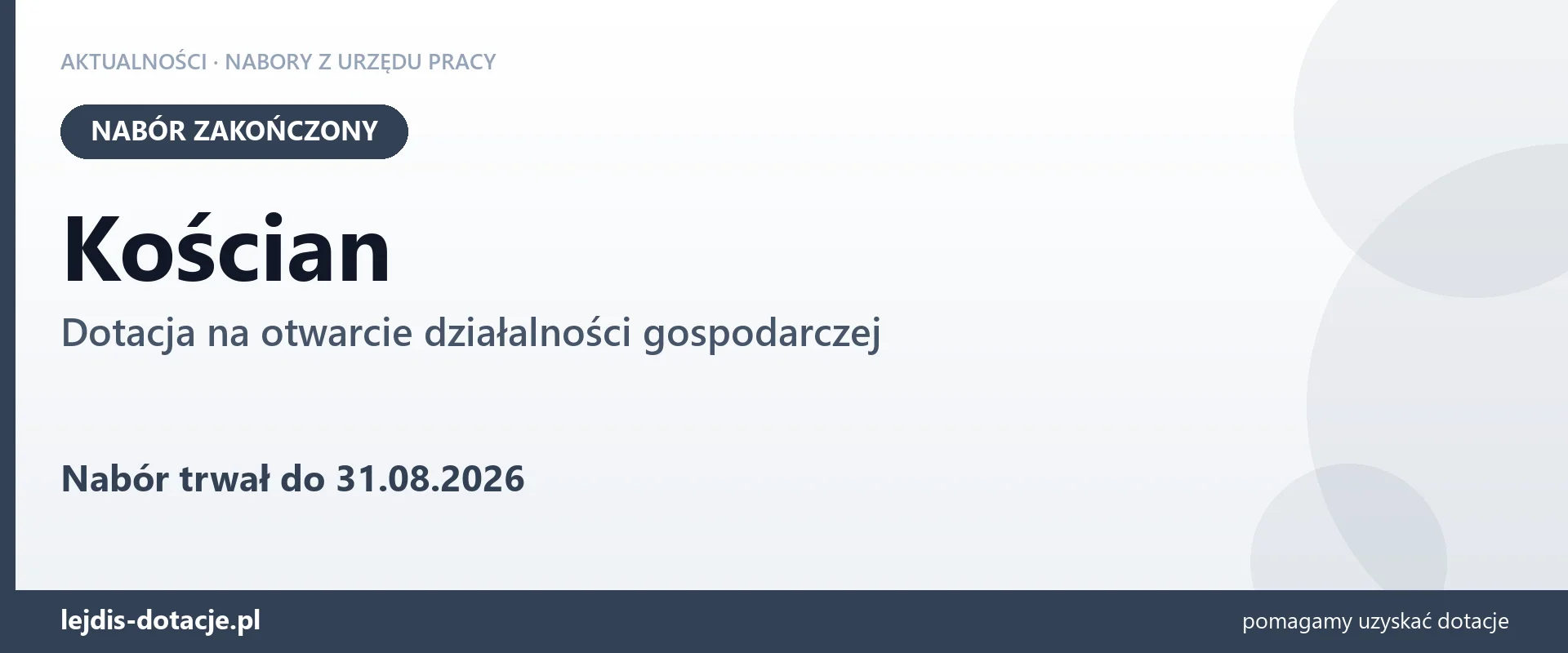 Kościan: nabór na dotację na otwarcie działalności gospodarczej zakończony (31 sierpnia 2026)