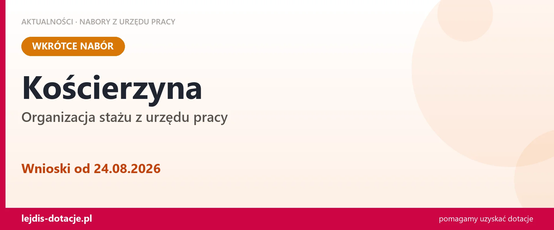 Kościerzyna: od 24.08.2026 rusza nabór na organizację stażu (24 sierpnia 2026)