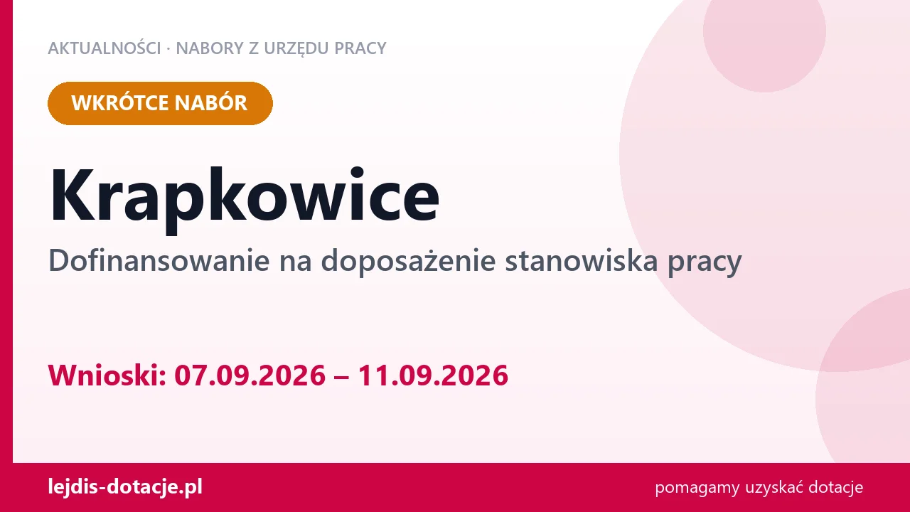 Krapkowice: od 07.09.2026 rusza nabór na dofinansowanie na doposażenie stanowiska pracy (7 września 2026)