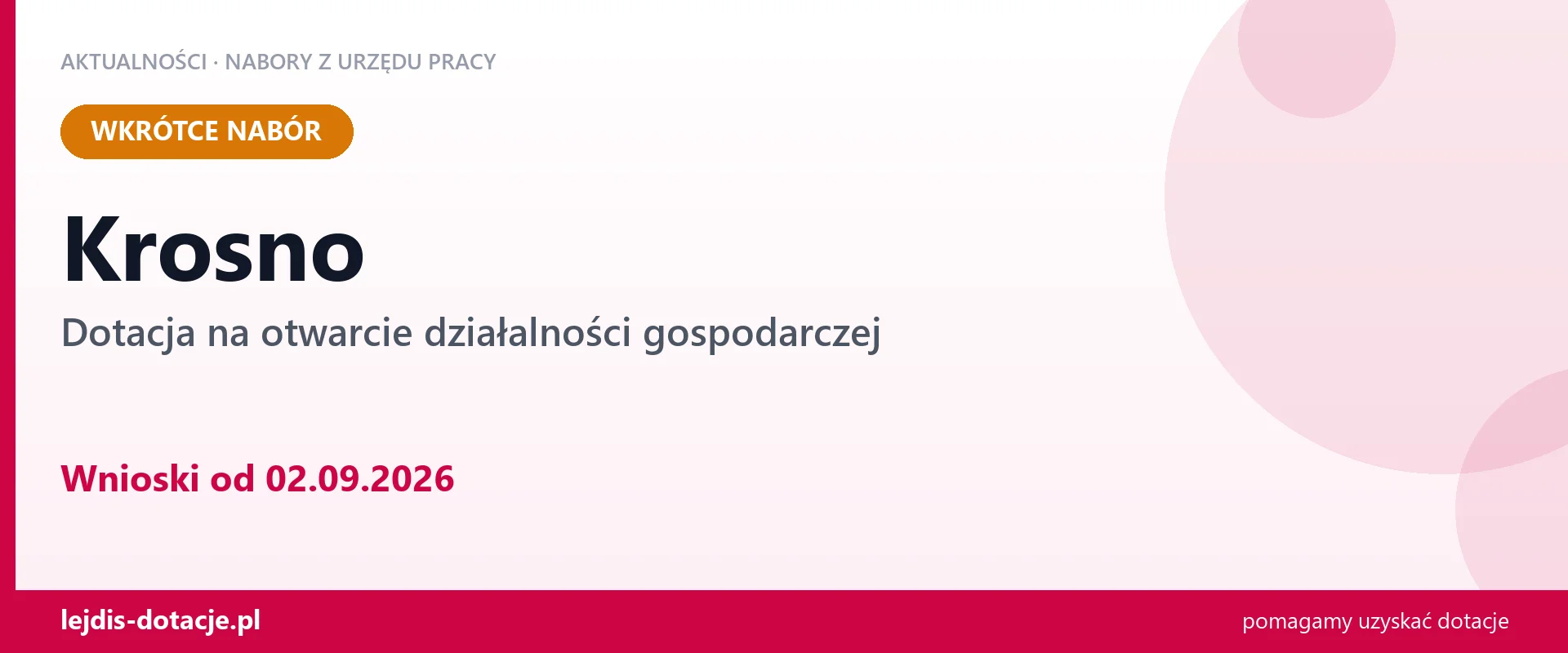 Krosno: od 02.09.2026 rusza nabór na dotację na otwarcie działalności gospodarczej (2 września 2026)