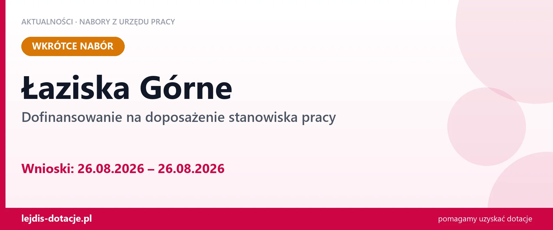 Łaziska Górne: od 26.08.2026 rusza nabór na dofinansowanie na doposażenie stanowiska pracy (26 sierpnia 2026)