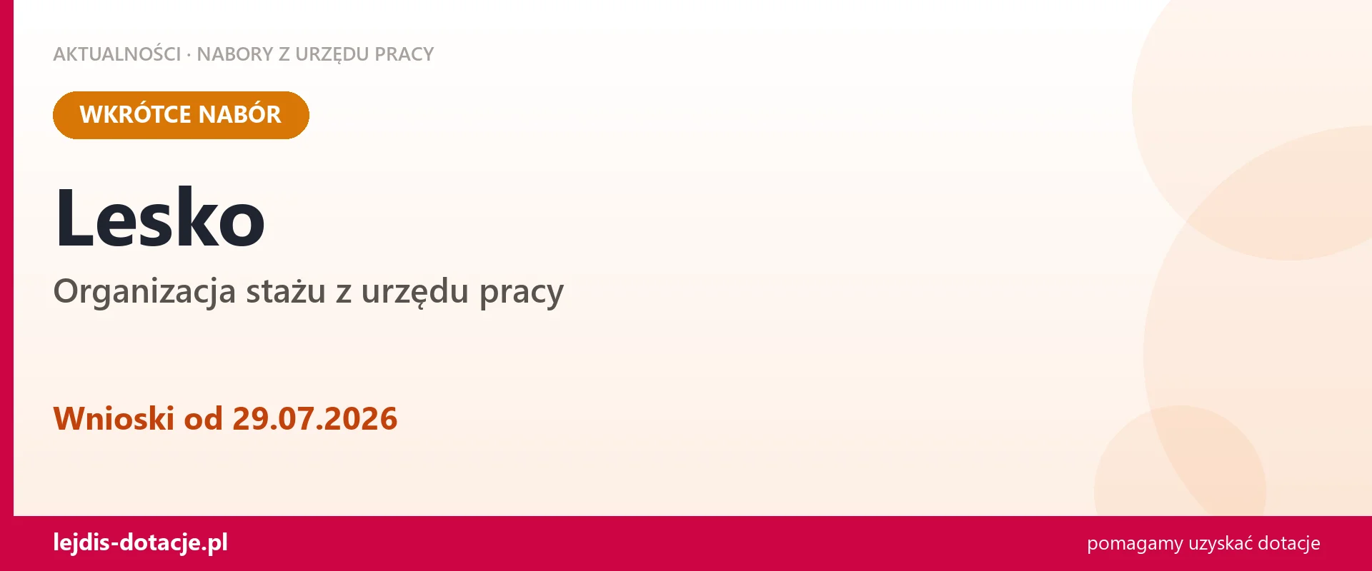 Lesko: od 29.07.2026 rusza nabór na organizację stażu (29 lipca 2026)