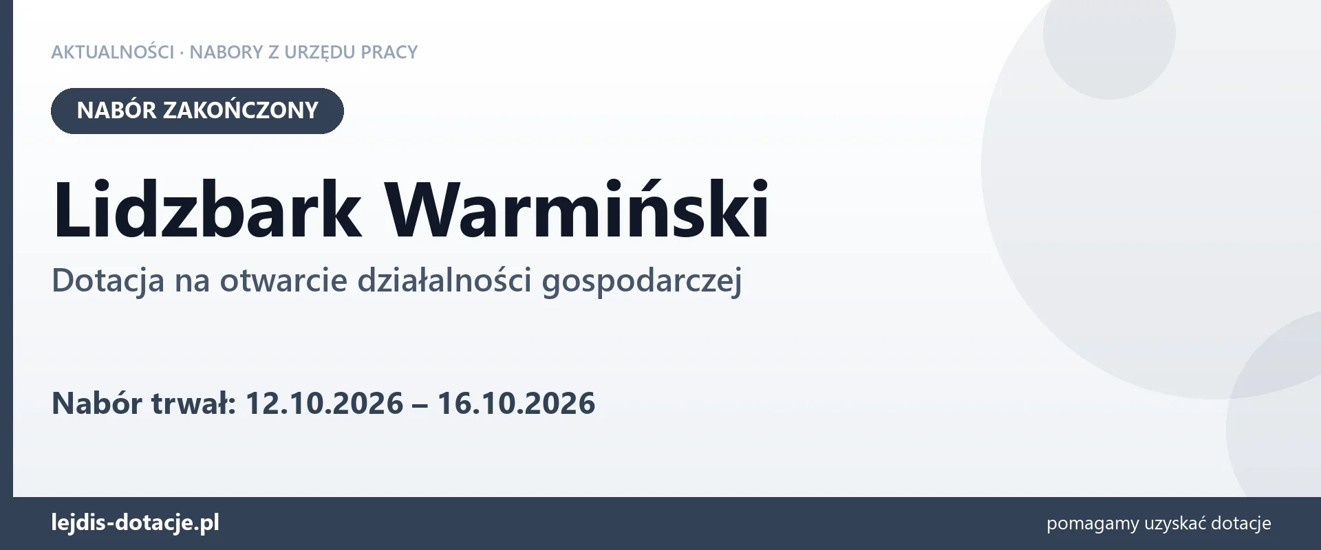 Lidzbark Warmiński: nabór na dotację na otwarcie działalności gospodarczej zakończony (16 października 2026)