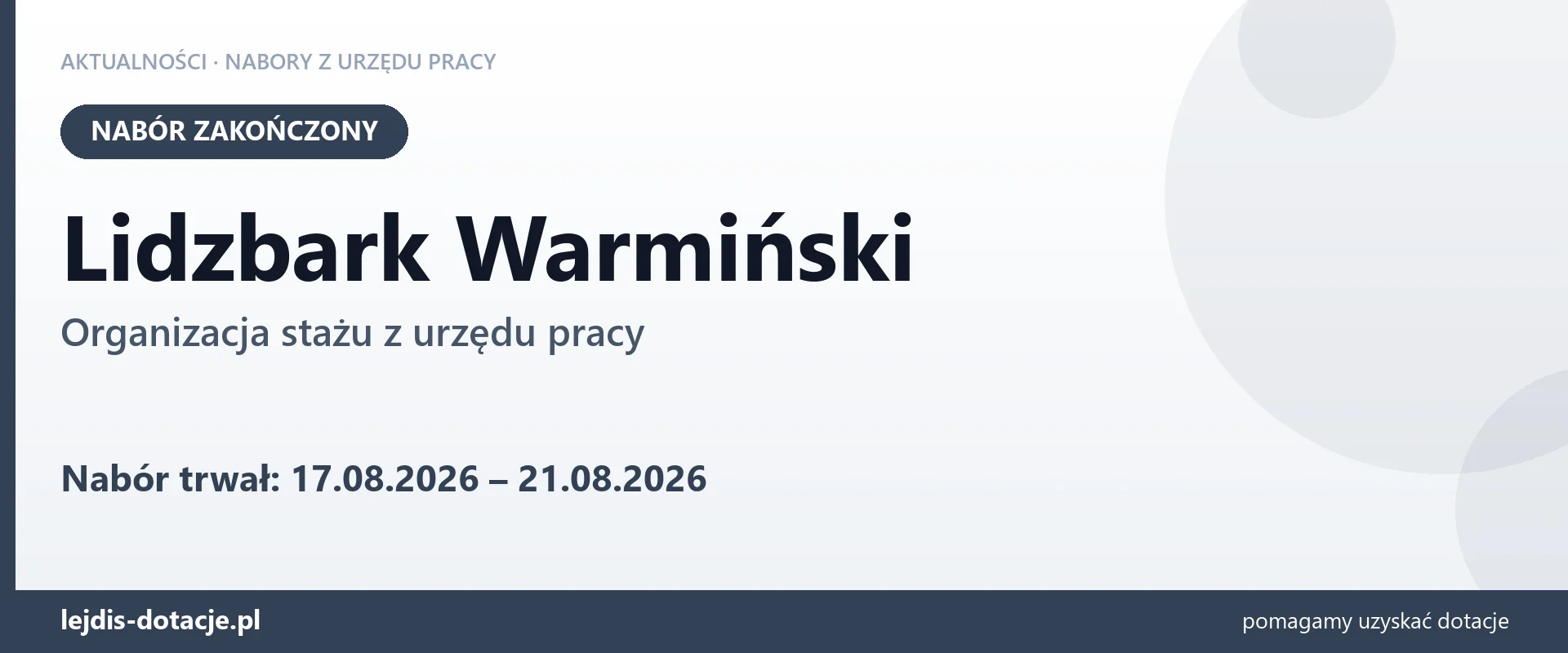 Lidzbark Warmiński: nabór na organizację stażu zakończony (21 sierpnia 2026)