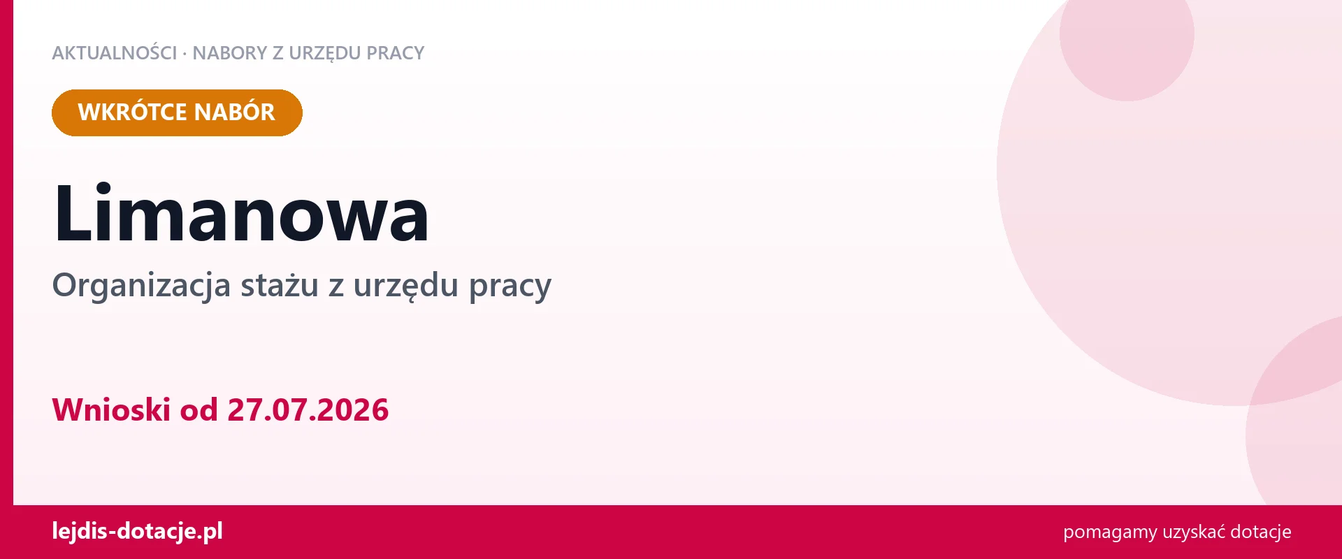 Limanowa: od 27.07.2026 rusza nabór na organizację stażu (27 lipca 2026)