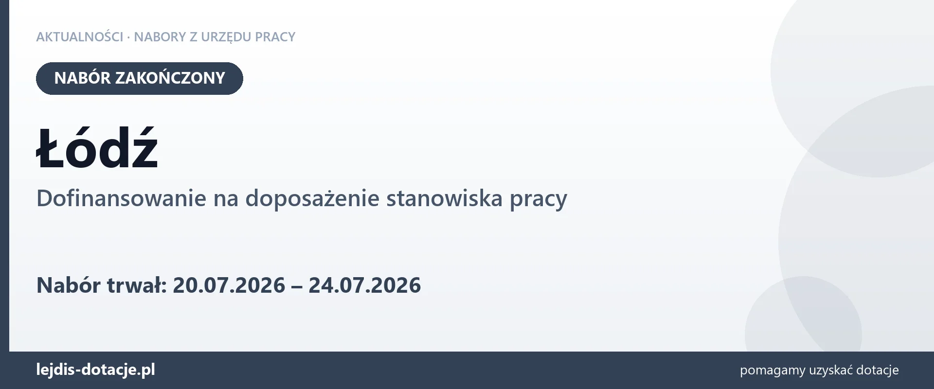 Łódź: nabór na dofinansowanie na doposażenie stanowiska pracy zakończony (24 lipca 2026)