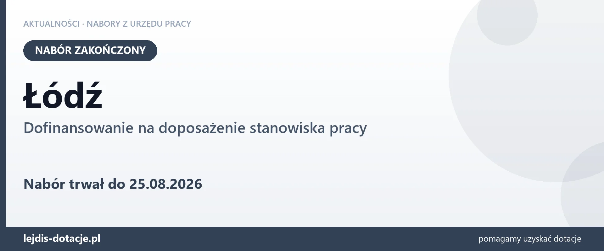 Łódź: nabór na dofinansowanie na doposażenie stanowiska pracy zakończony (25 sierpnia 2026)