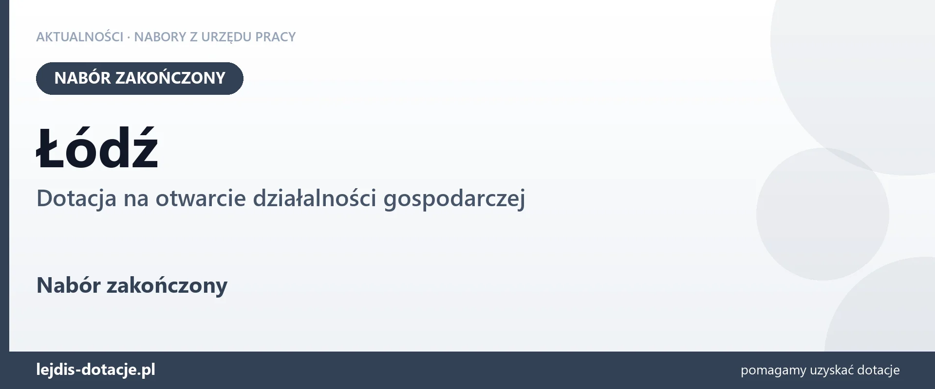 Łódź: nabór na dotację na otwarcie działalności gospodarczej zakończony (18 września 2026)
