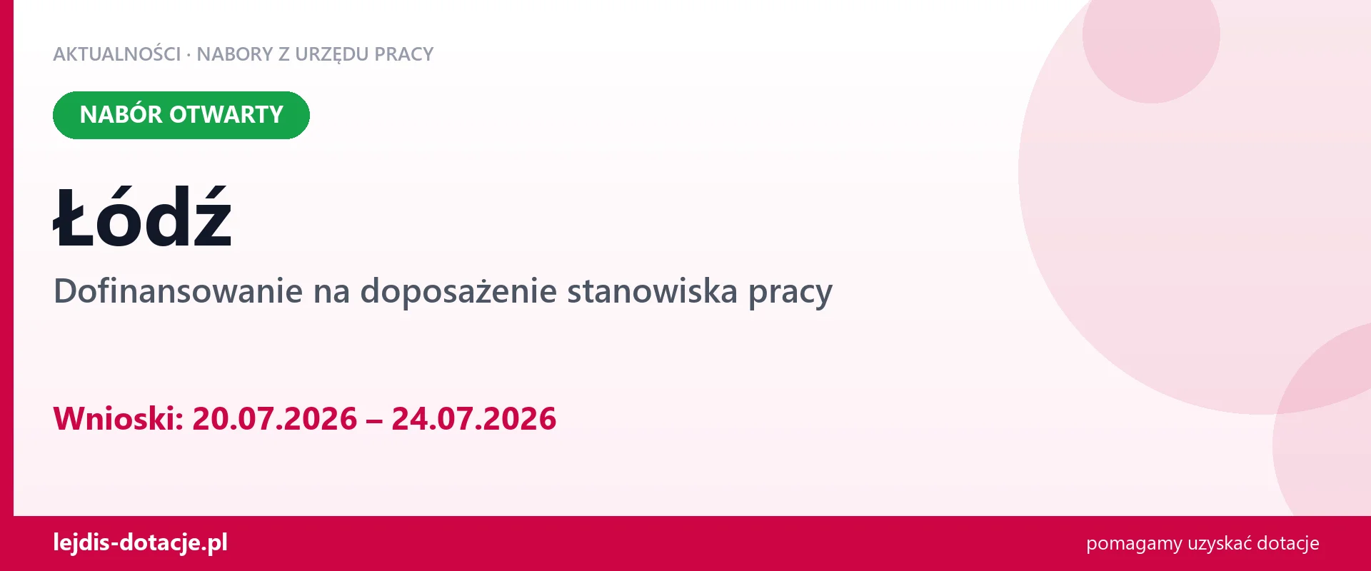 Łódź: trwa nabór na dofinansowanie na doposażenie stanowiska pracy (20 lipca 2026)