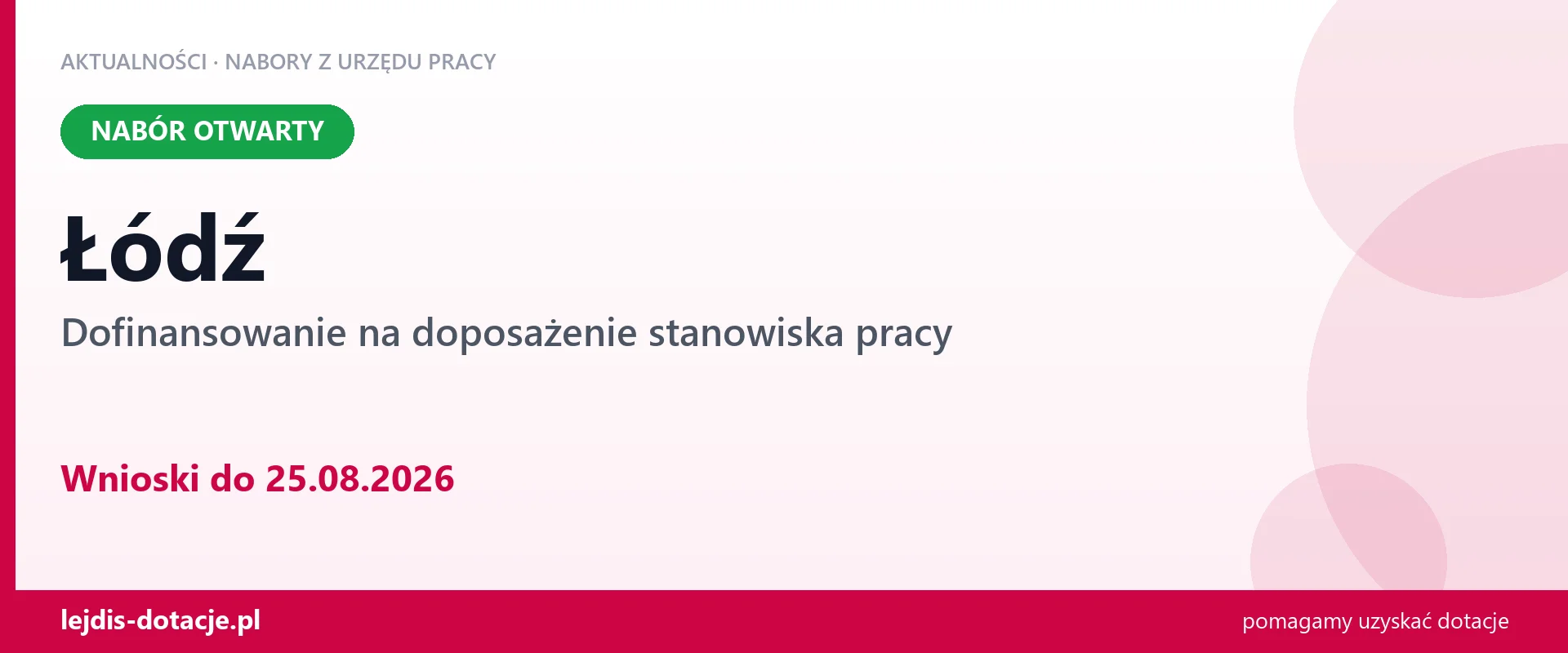 Łódź: trwa nabór na dofinansowanie na doposażenie stanowiska pracy (25 sierpnia 2026)