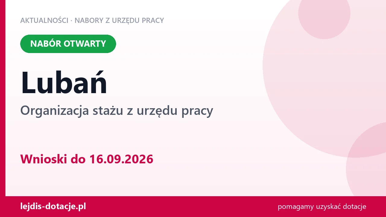 Lubań: trwa nabór na organizację stażu (16 września 2026)