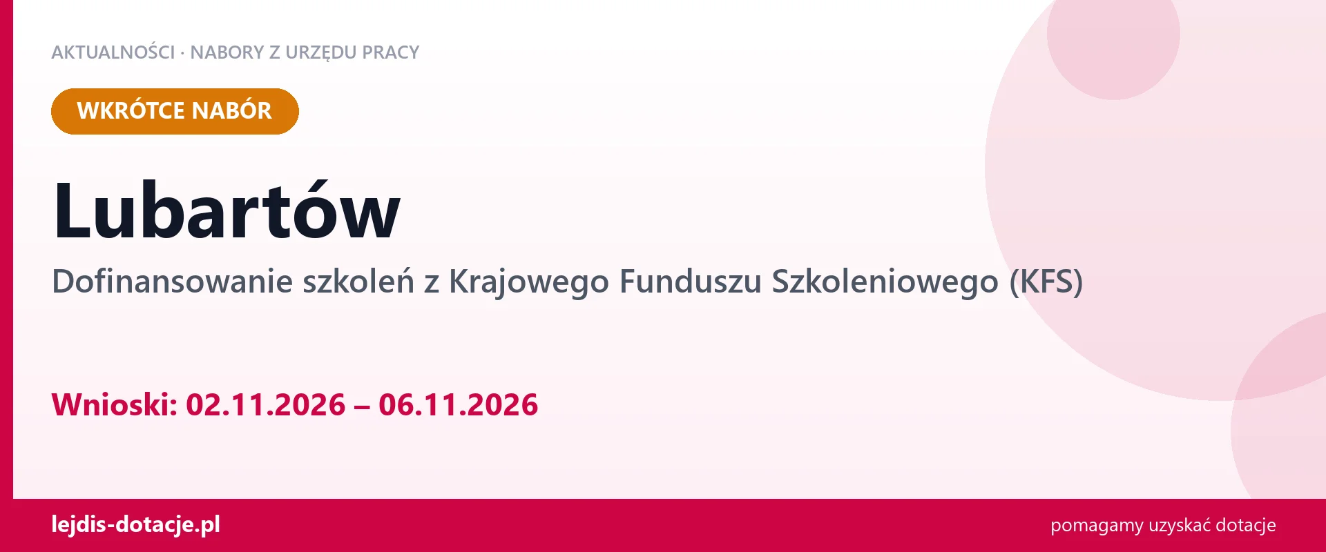 Lubartów: od 02.11.2026 rusza nabór na dofinansowanie szkoleń z KFS (2 listopada 2026)