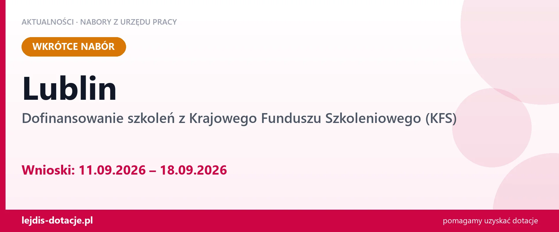 Lublin: od 11.09.2026 rusza nabór na dofinansowanie szkoleń z KFS (11 września 2026)