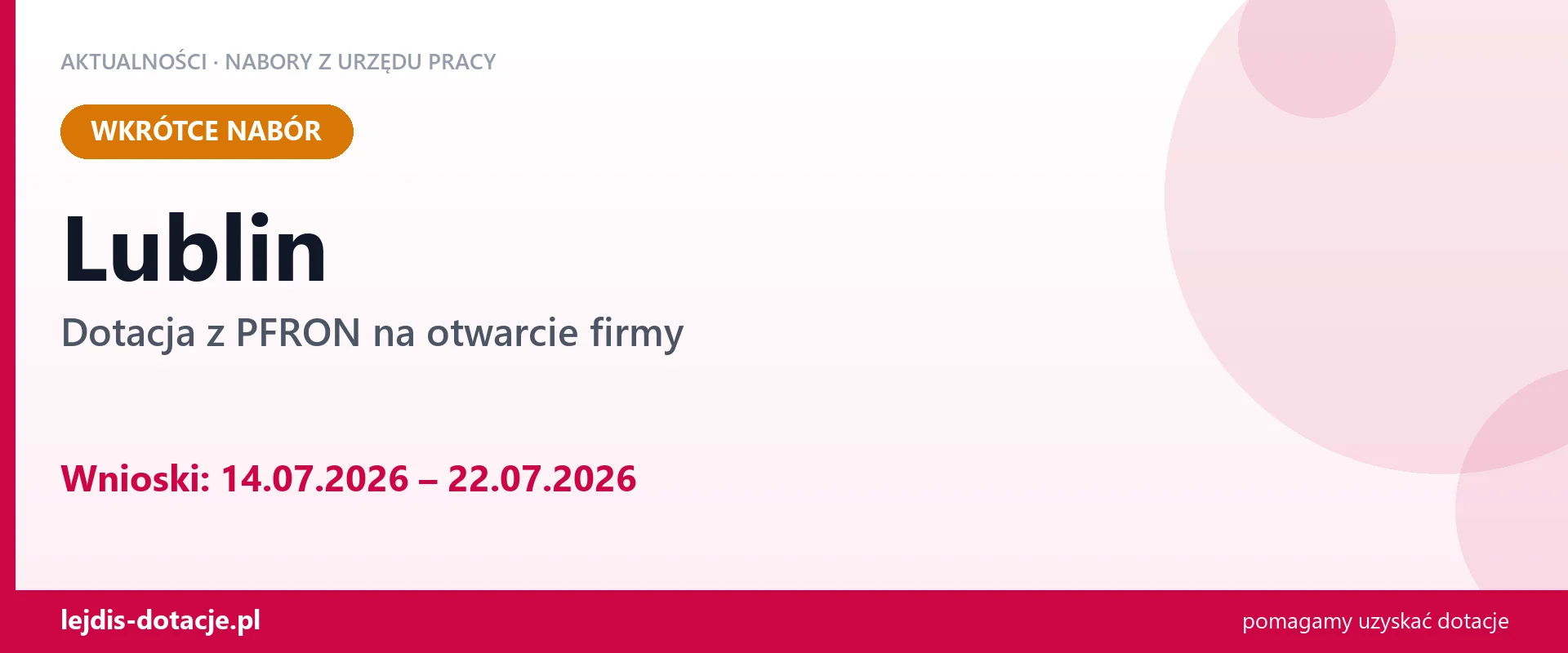 Lublin: od 14.07.2026 rusza nabór na dotację z PFRON na otwarcie firmy (14 lipca 2026)