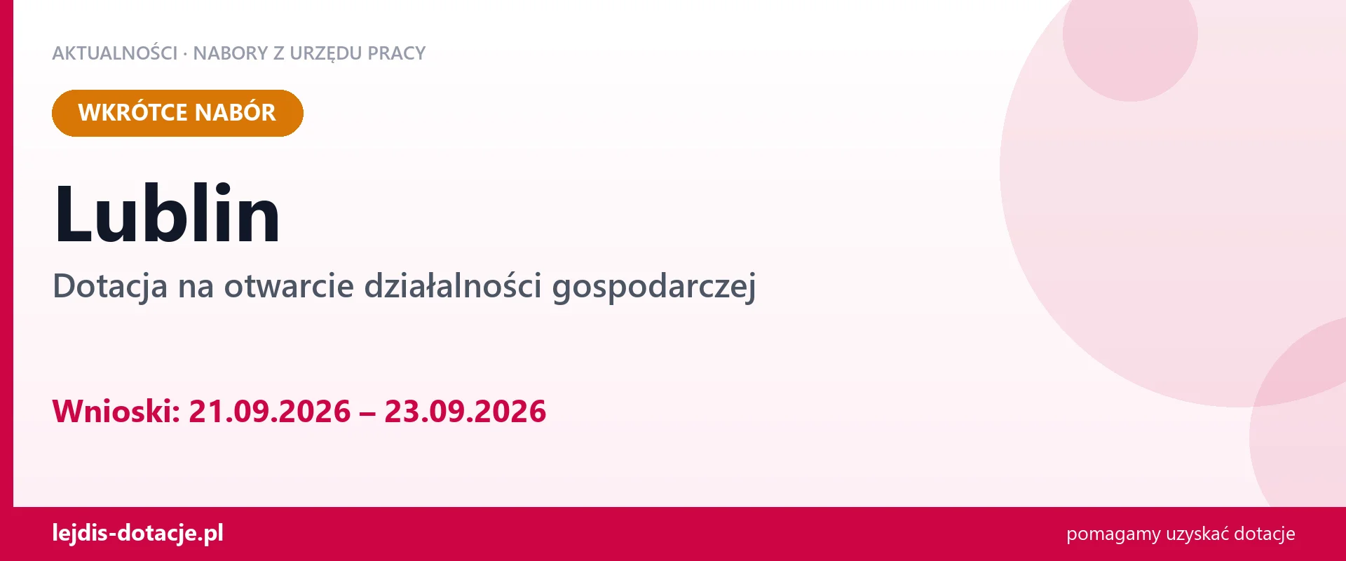 Lublin: od 21.09.2026 rusza nabór na dotację na otwarcie działalności gospodarczej (21 września 2026)