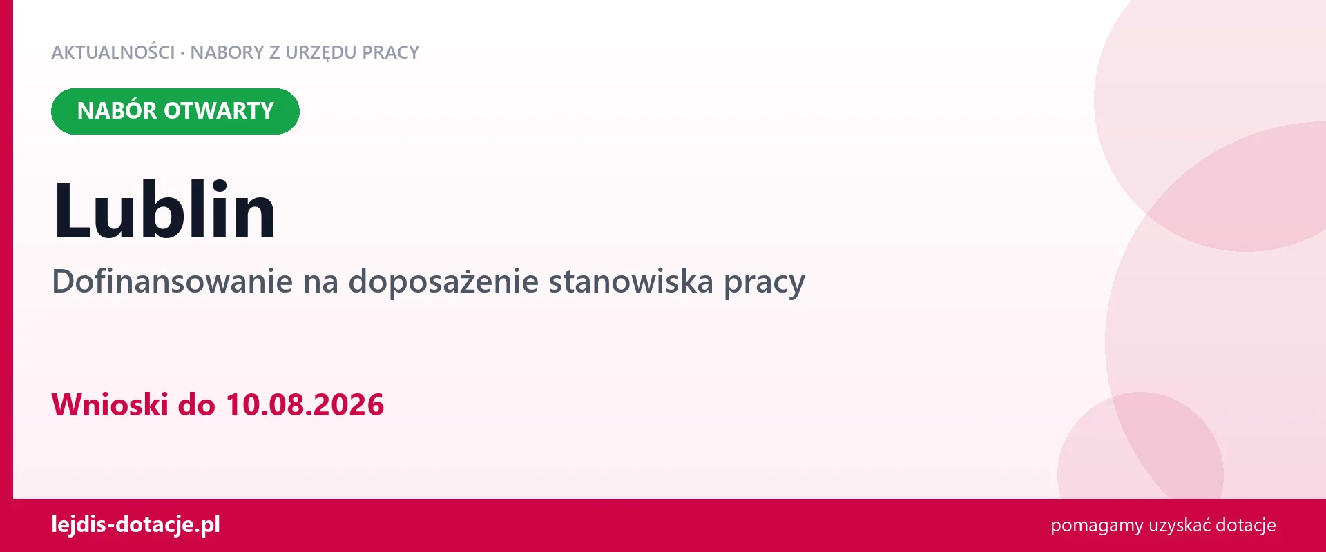 Lublin: trwa nabór na dofinansowanie na doposażenie stanowiska pracy (10 sierpnia 2026)