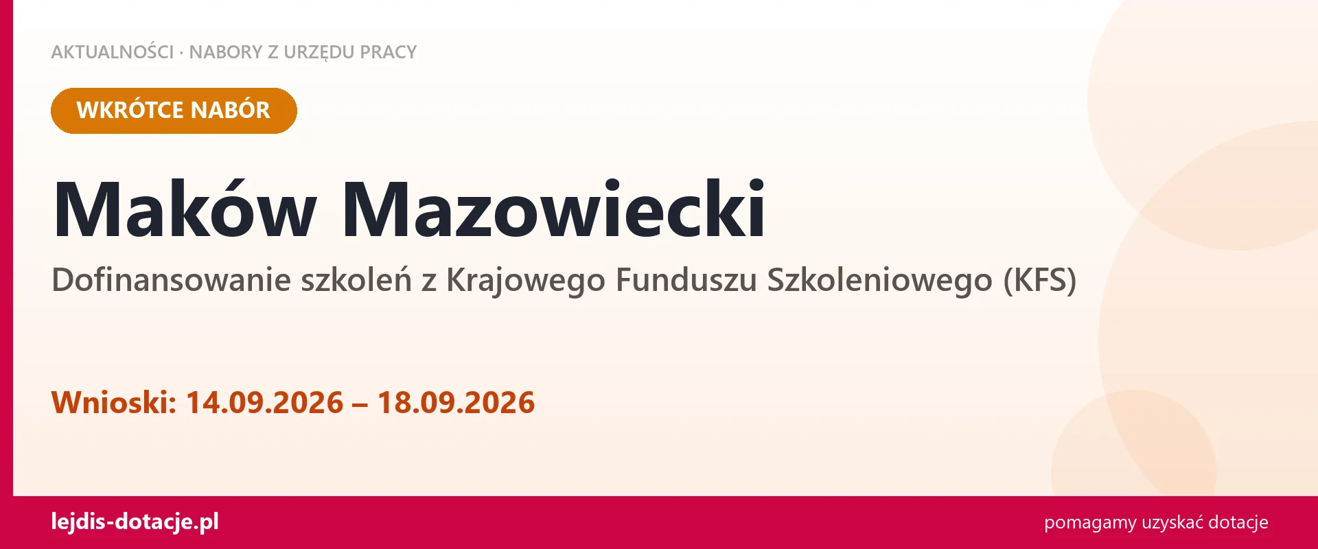 Maków Mazowiecki: od 14.09.2026 rusza nabór na dofinansowanie szkoleń z KFS (14 września 2026)