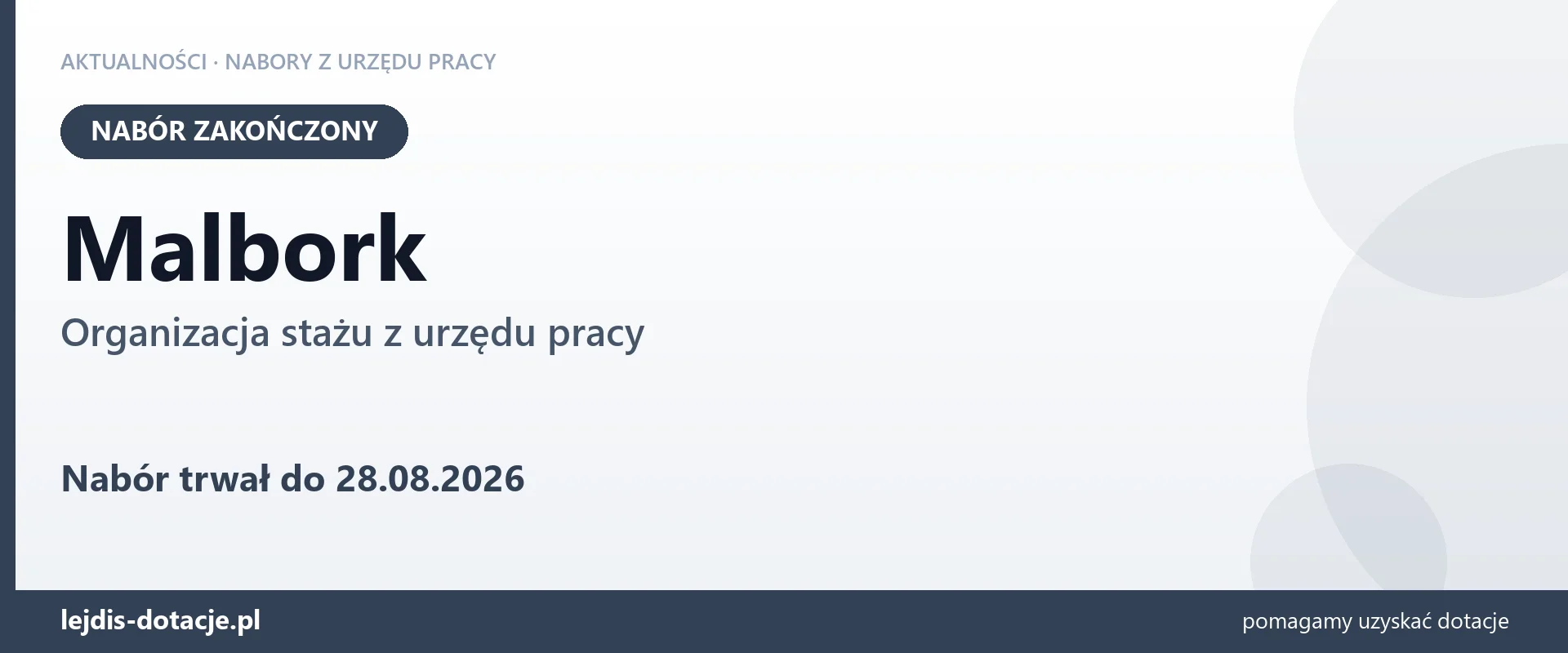 Malbork: nabór na organizację stażu zakończony (28 sierpnia 2026)