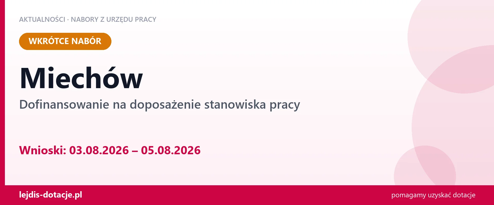 Miechów: od 03.08.2026 rusza nabór na dofinansowanie na doposażenie stanowiska pracy (3 sierpnia 2026)