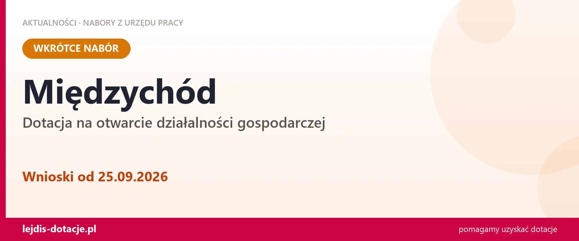 Międzychód: od 25.09.2026 rusza nabór na dotację na otwarcie działalności gospodarczej (25 września 2026)