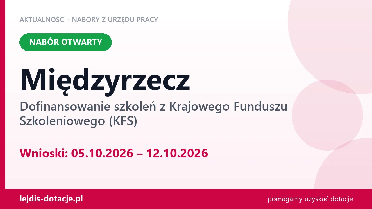 Międzyrzecz: trwa nabór na dofinansowanie szkoleń z KFS (5 października 2026)