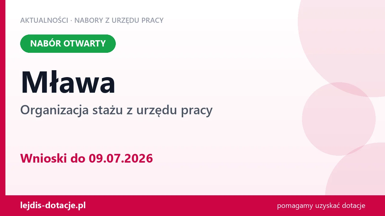 Mława: trwa nabór na organizację stażu (9 lipca 2026)