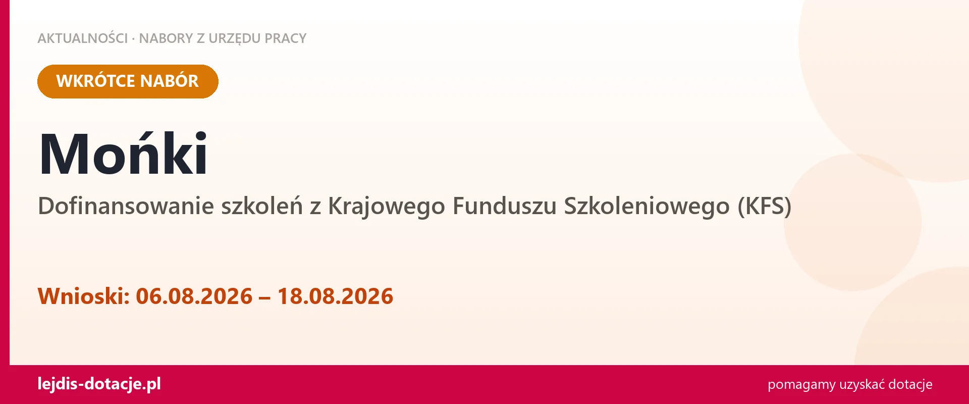 Mońki: od 06.08.2026 rusza nabór na dofinansowanie szkoleń z KFS (6 sierpnia 2026)
