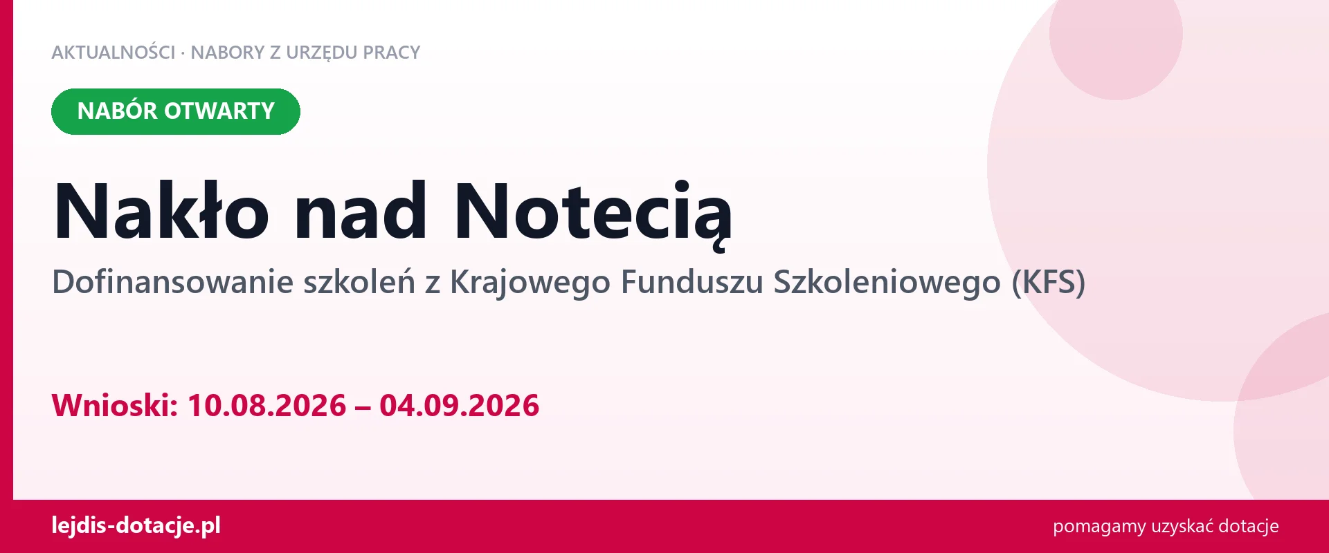 Nakło nad Notecią: trwa nabór na dofinansowanie szkoleń z KFS (10 sierpnia 2026)