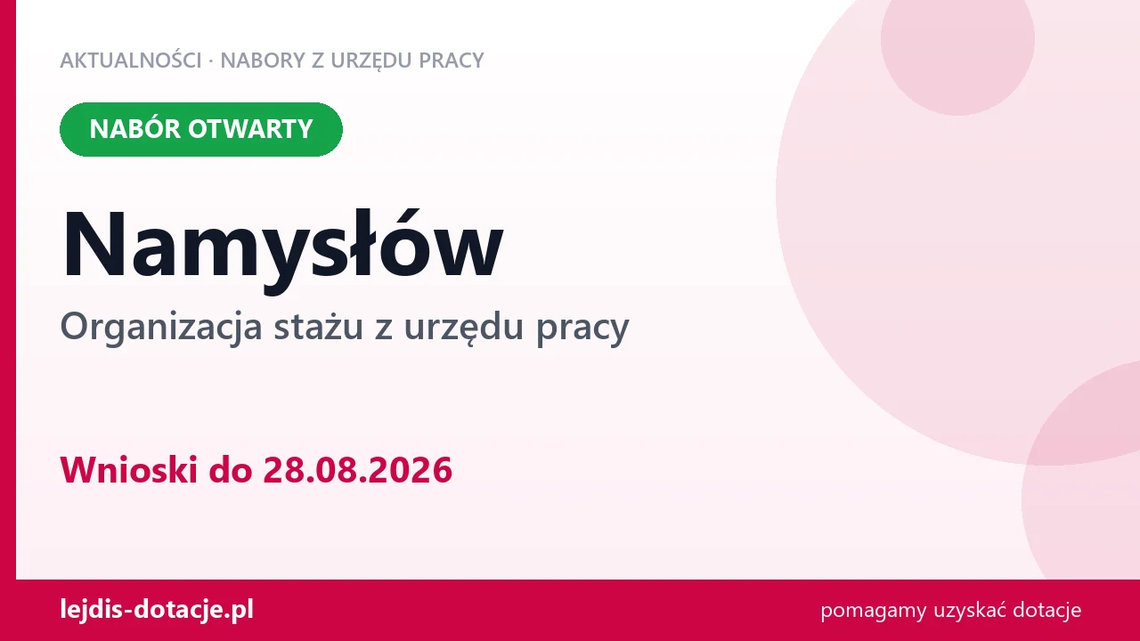 Namysłów: trwa nabór na organizację stażu (28 sierpnia 2026)