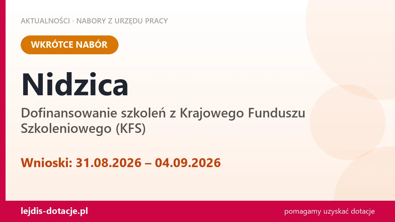 Nidzica: od 31.08.2026 rusza nabór na dofinansowanie szkoleń z KFS (31 sierpnia 2026)