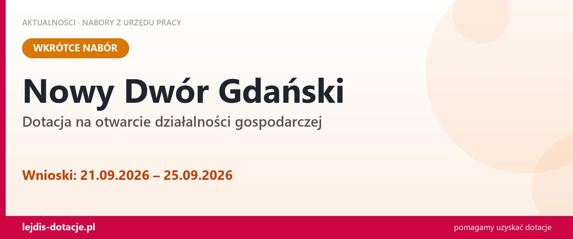 Nowy Dwór Gdański: od 21.09.2026 rusza nabór na dotację na otwarcie działalności gospodarc (21 września 2026)