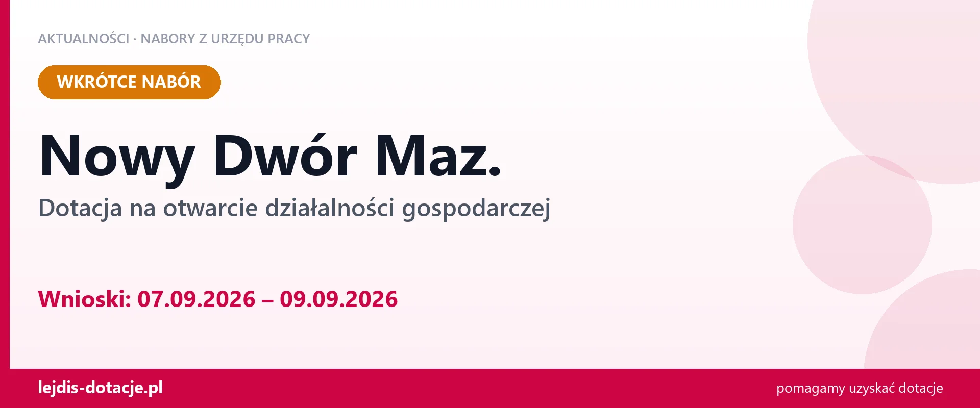 Nowy Dwór Maz.: od 07.09.2026 rusza nabór na dotację na otwarcie działalności gospodarczej (7 września 2026)