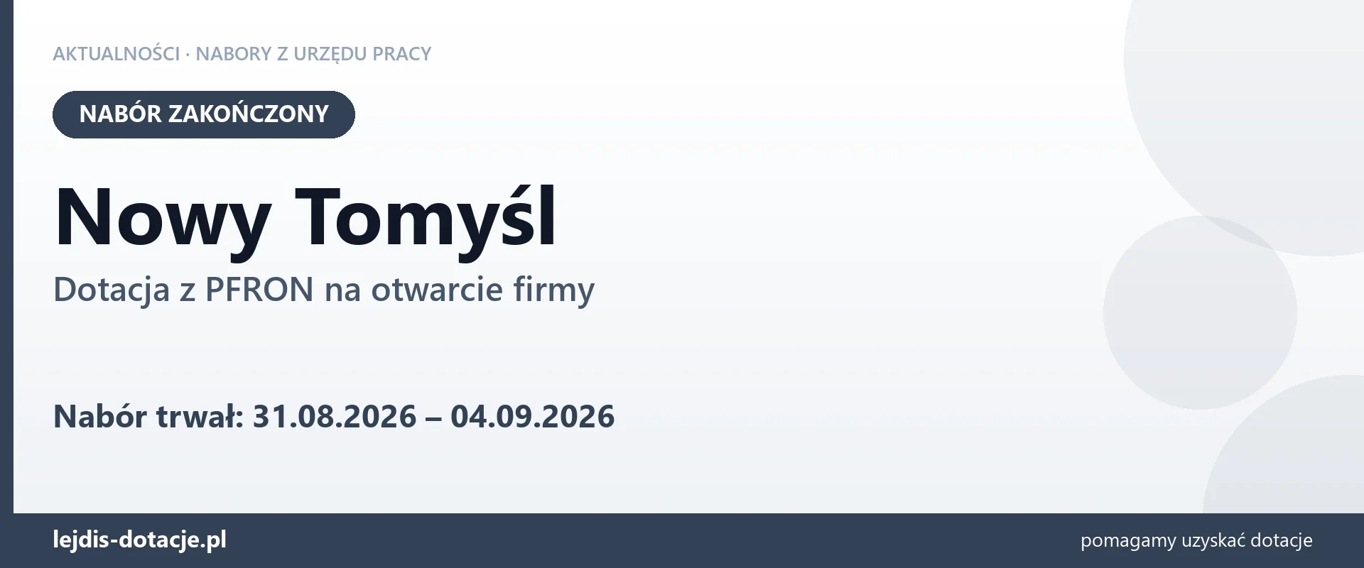 Nowy Tomyśl: nabór na dotację z PFRON na otwarcie firmy zakończony (4 września 2026)