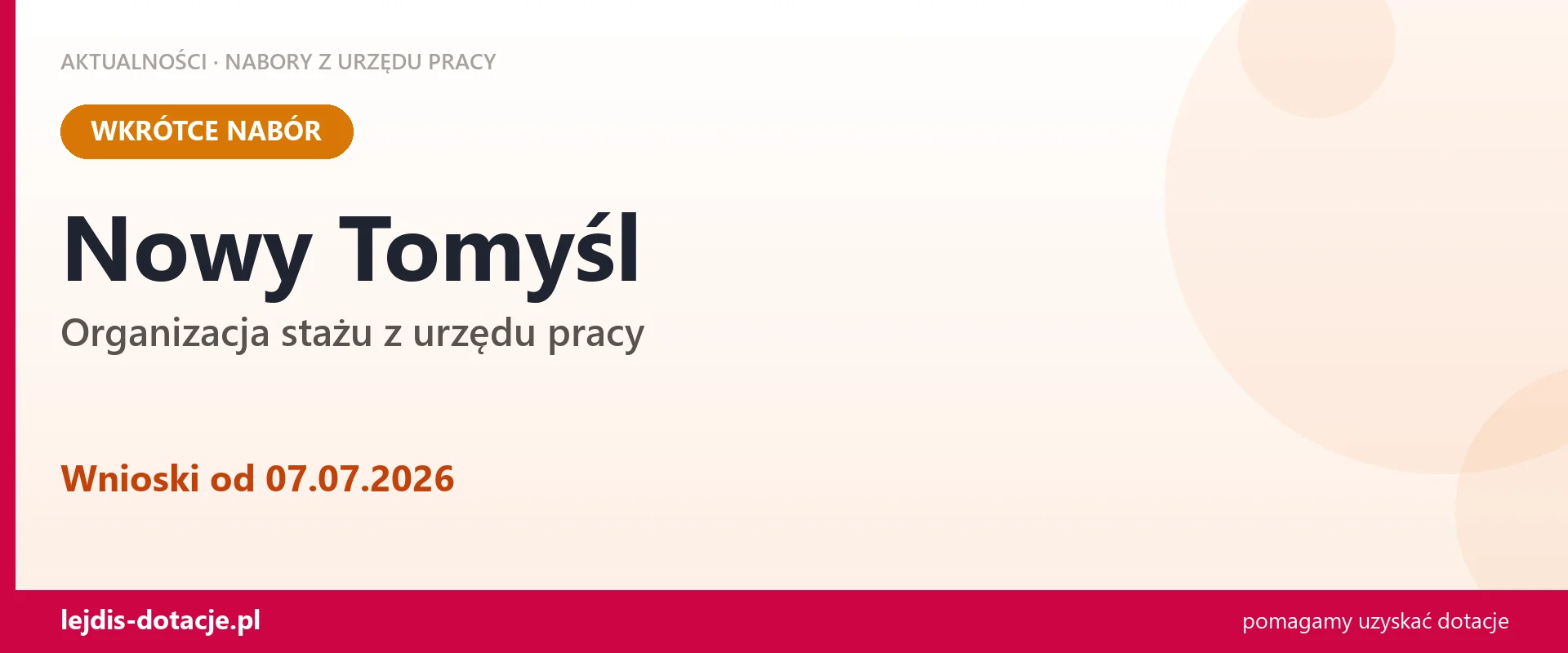 Nowy Tomyśl: od 07.07.2026 rusza nabór na organizację stażu (7 lipca 2026)