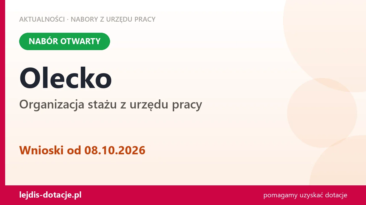 Olecko: trwa nabór na organizację stażu (8 października 2026)