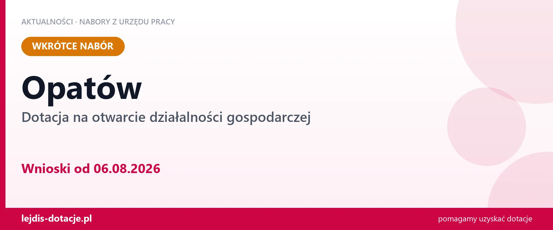 Opatów: od 06.08.2026 rusza nabór na dotację na otwarcie działalności gospodarczej (6 sierpnia 2026)